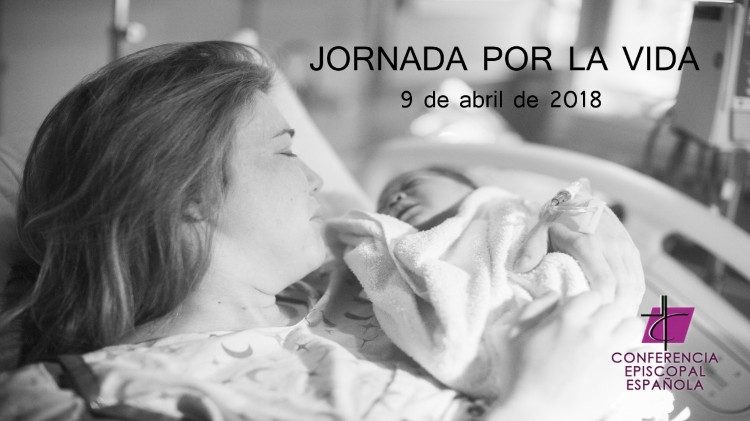Jornada por la Vida: 9 de abril de 2018 
