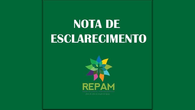 Nota de esclarecimento da REPAM