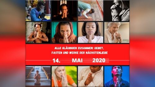 14. Mai: Die Welt vereint im Gebet um ein Ende der Pandemie