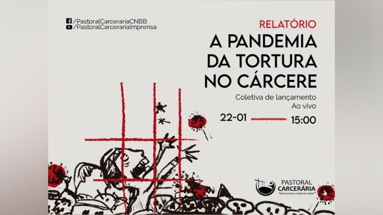 Relatório "A pandemia da tortura no cárcere"
