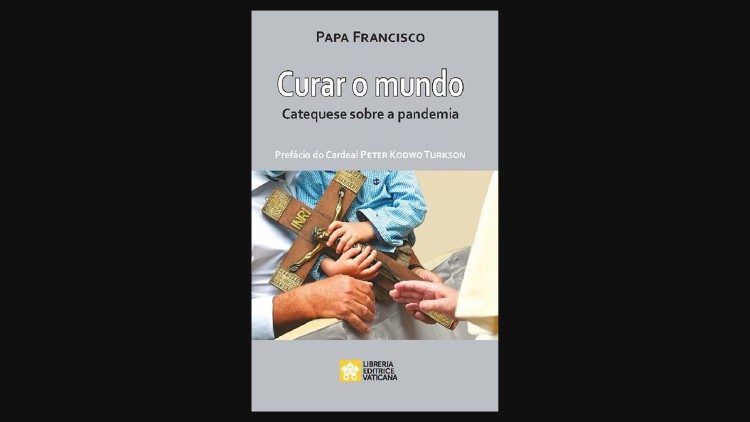 Capa do livro "Curar o mundo", editado pela LEV
