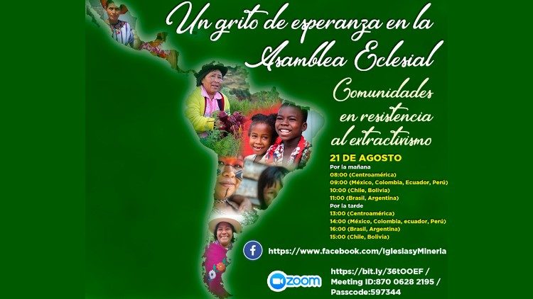 "Un grito de esperanza en la Asamblea Eclesial: comunidades que resisten al extractivismo":. Encuentro organizado por la Repam el  21 de agosto
