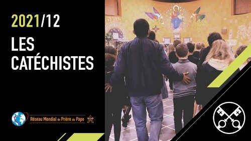 En décembre, le Pape invite à prier pour les catéchistes