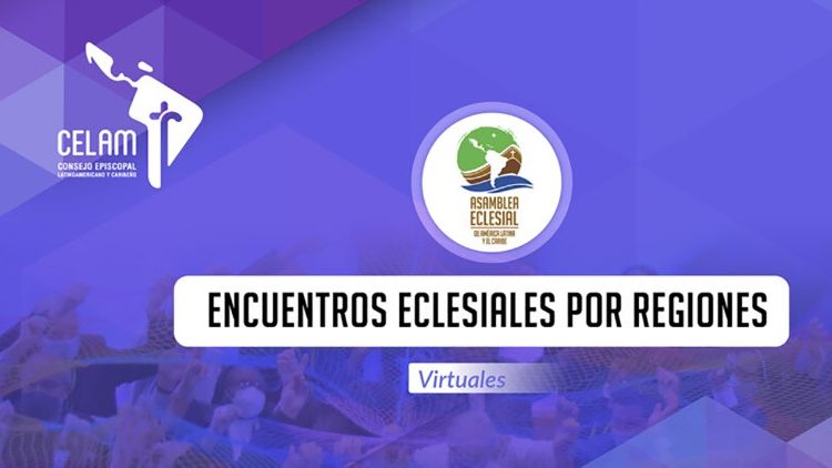 Encuentros Eclesiales Regionales