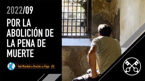 El Papa: Que la pena de muerte sea abolida en todos los países del mundo