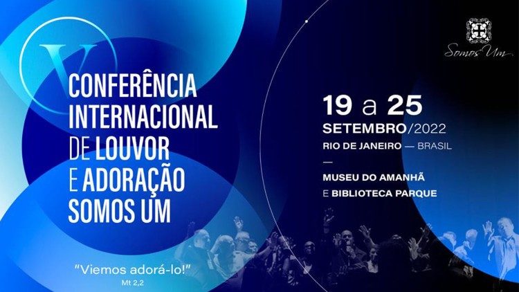 Conferência Internacional de Louvor e Adoração Somos Um
