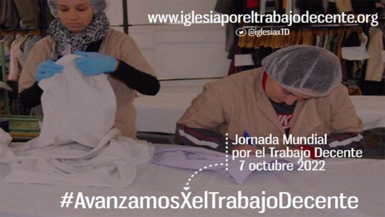 Manifiesto de la iniciativa "Iglesia por el Trabajo Decente "para la Jornada Mundial por el Trabajo Decente de 2022  