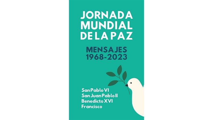 Opus dei: ebook Jornada mundial de la paz mensajes desde 1968-2023