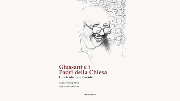La copertina del libro “Giussani e i Padri della Chiesa. Una tradizione vivente” (Marcianum Press)